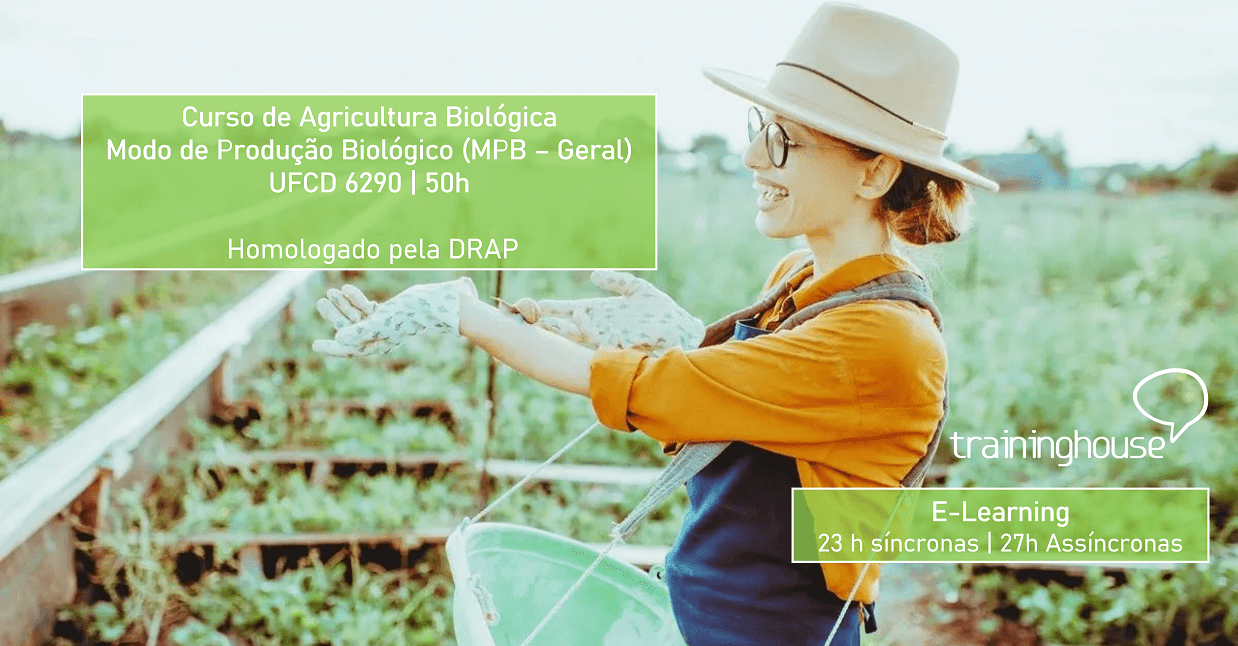 Modo de Produção Biológico (MPB – Geral) UFCD 6290 | 50h homologado pela DRAP
